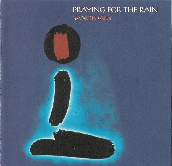 Praying for the Rain - Sanctuary