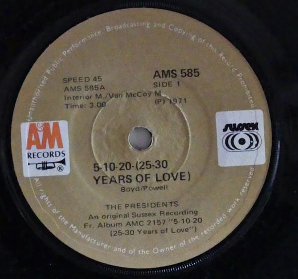 Presidents - 5-10-15-20 (25-30 Years Of Love)