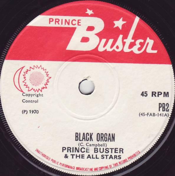 Prince Buster, Prince Buster's All Stars - Black Organ / Rat Trap