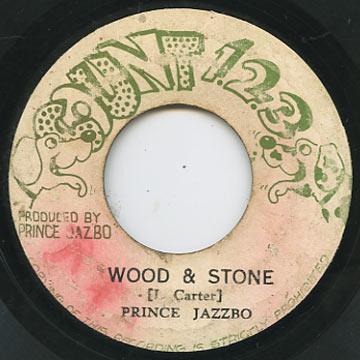 Prince Jazzbo - Wood & Stone / Sin And Shame