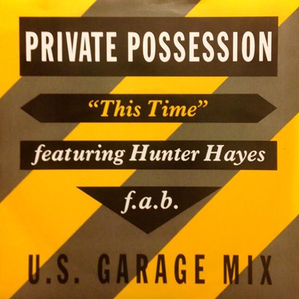 Private Possession, Hunter Hayes - This Time