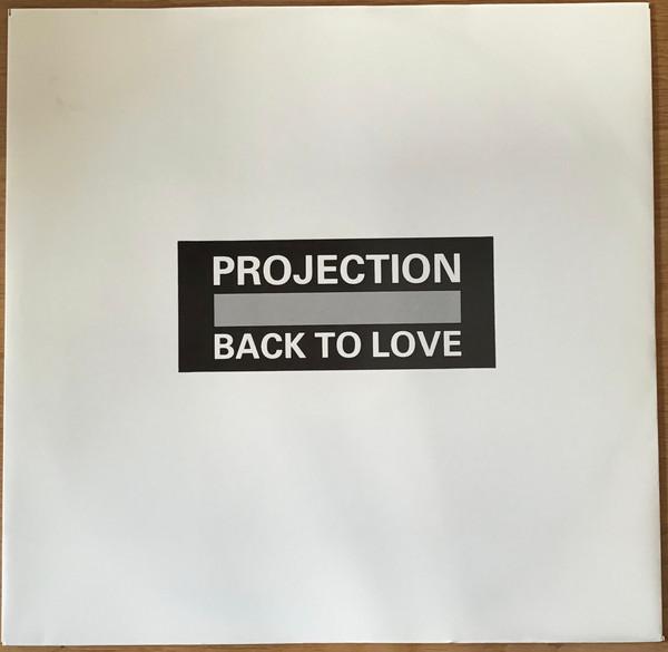 Projection - Back To Love