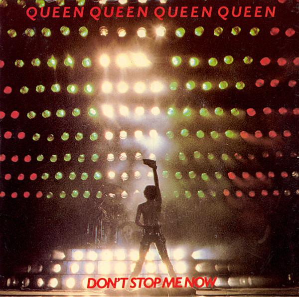 Queen - Don't Stop Me Now
