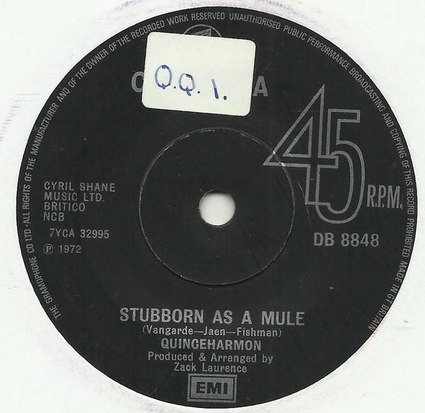 Quinceharmon - Stubborn As A Mule
