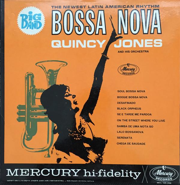 Quincy Jones And His Orchestra - Big Band Bossa Nova