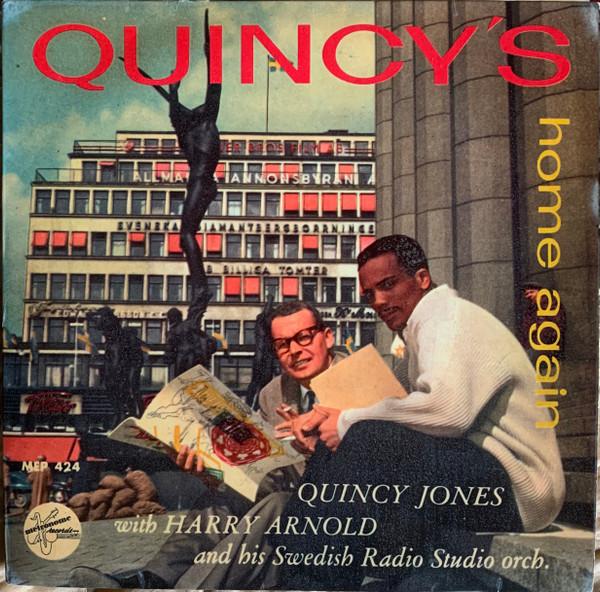 Quincy Jones, Harry Arnold & His Swedish Radio Studio Orchestra - Quincy's Home Again