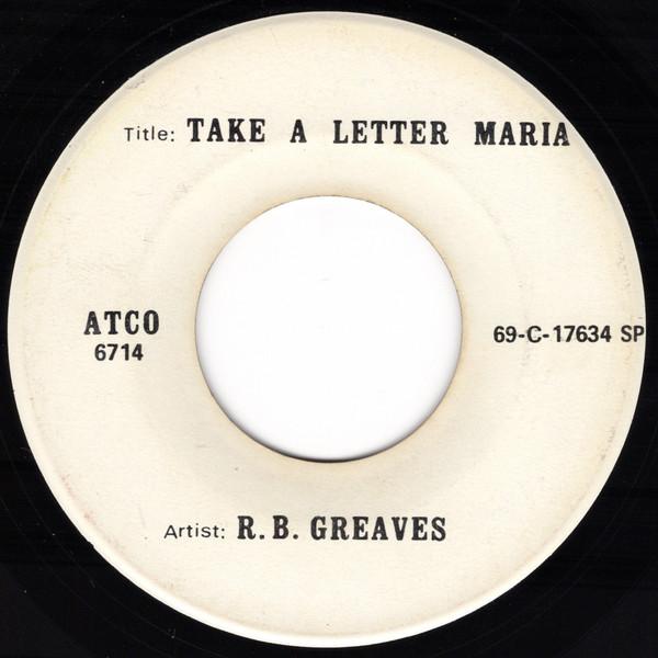 R.B. Greaves - Take A Letter Maria