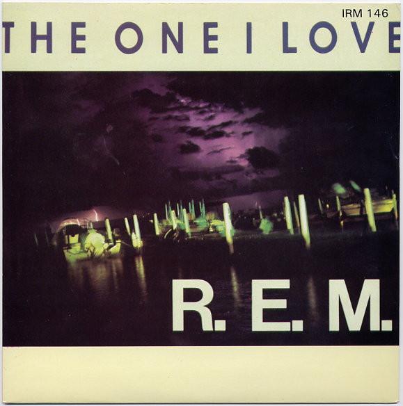 R.E.M. - The One I Love