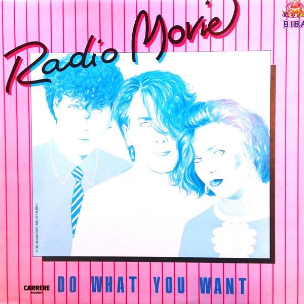 Radio Movie - Do What You Want