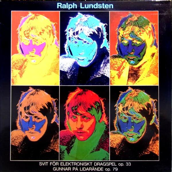 Ralph Lundsten - Svit För Elektroniskt Dragspel Op.33 / Gunnar På Lidarände Op.79