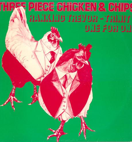 Ranking Trevor, Trinity (4) - Three Piece Chicken & Chips (One For One)