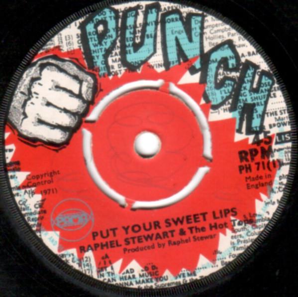 Raphael Stewart, The Hot Tops, The Justins - Put Your Sweet Lips / Stand By Me