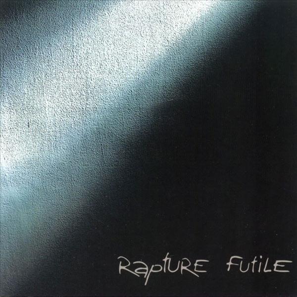 Rapture (2) - Futile