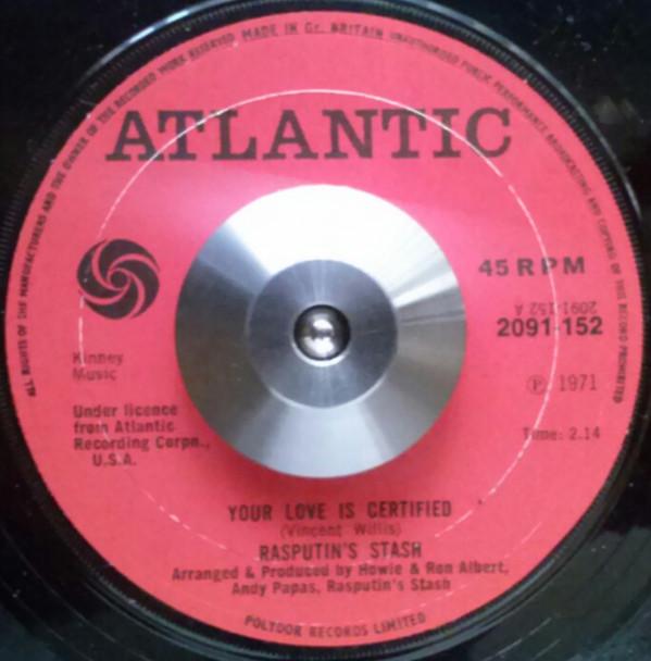 Rasputin's Stash - Your Love Is Certified / What's On Your Mind