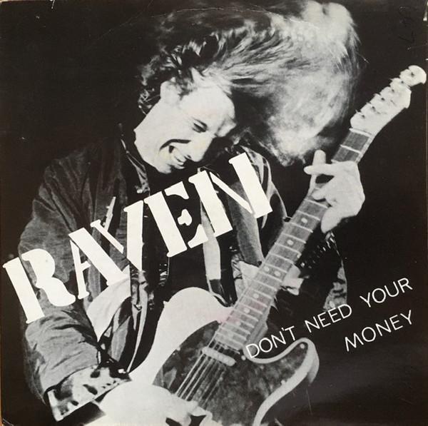 Raven (6) - Don't Need Your Money