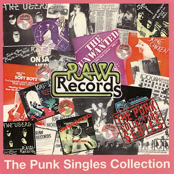  - Raw Records - The Punk Singles Collection