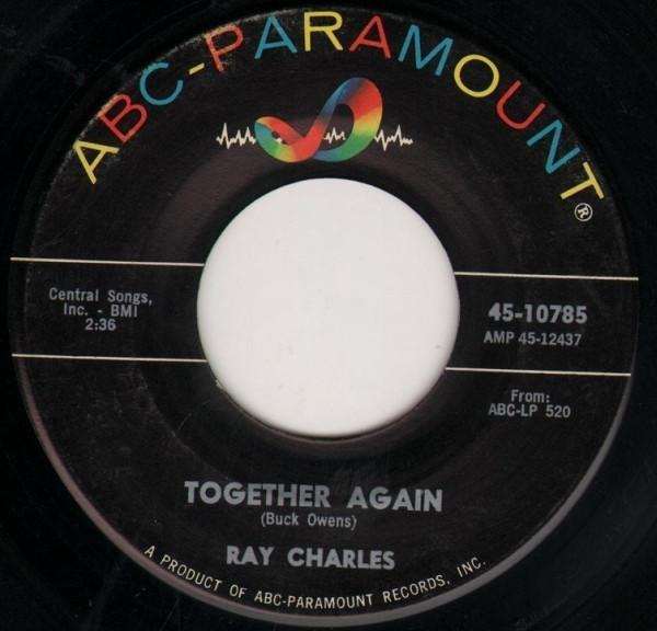 Ray Charles - Together Again / You're Just About To Lose Your Clown