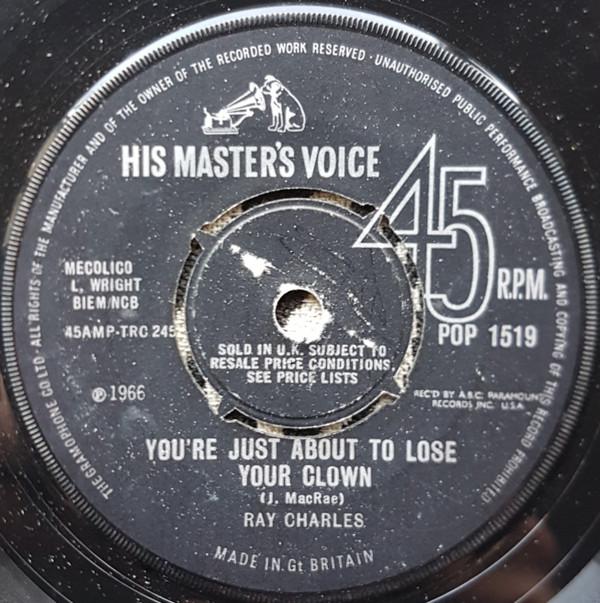 Ray Charles - Together Again / You're Just About To Lose Your Clown