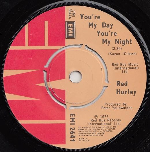 Red Hurley - You 're My Day You're My Night
