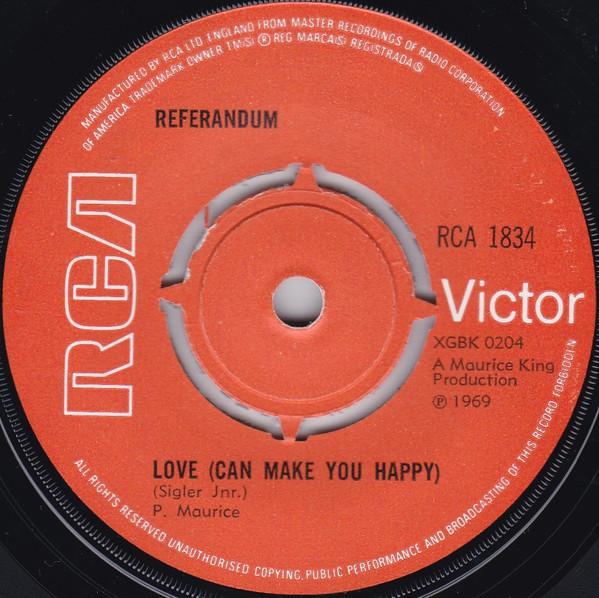 Referandum - Love (Can Make You Happy) / Valley Of Love