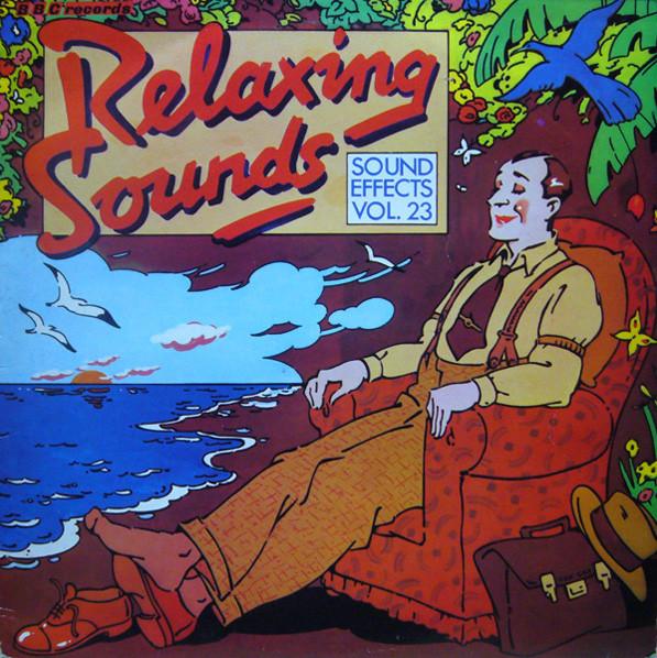  - Relaxing Sounds (Sound Effects Vol. 23)
