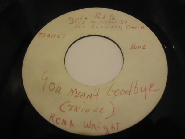 Rena Wright, Gayle Star - You Meant Goodbye  / Memory