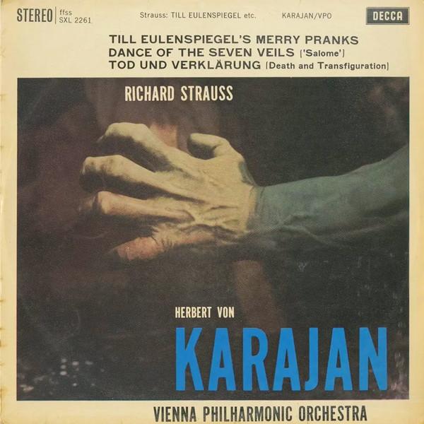 Richard Strauss, Herbert von Karajan, Wiener Philharmoniker - Till Eulenspiegel's Merry Pranks / Dance Of The Seven Veils / Tod Und Verklärung