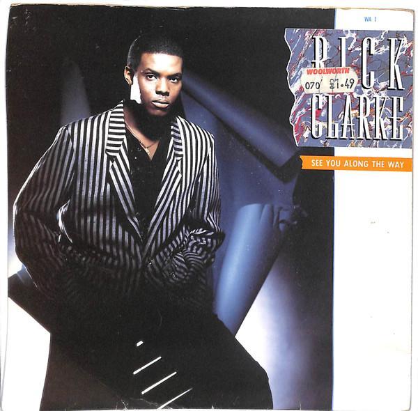 Rick Clarke - See You Along The Way