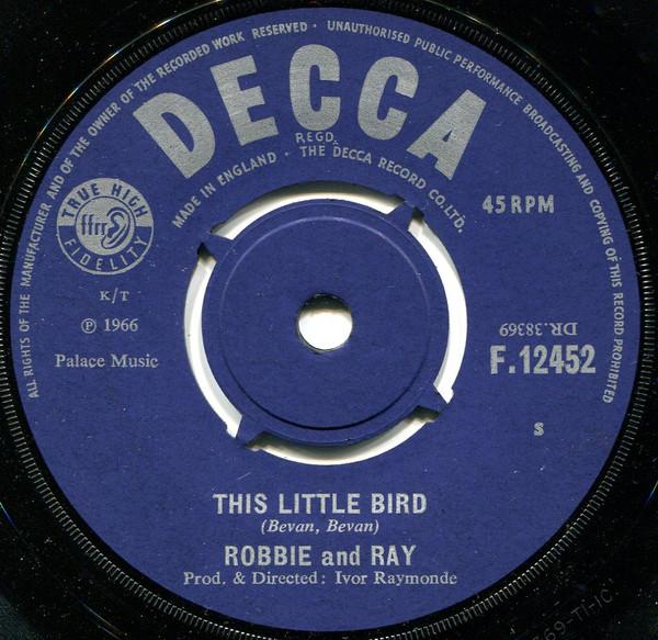 Robbie And Ray - This Little Bird