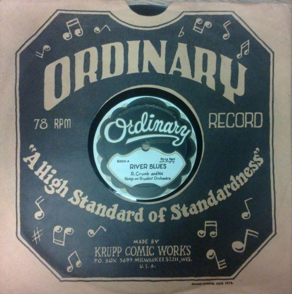 Robert Crumb And His Keep On Truckin' Orchestra - River Blues / Wisconsin Wiggles