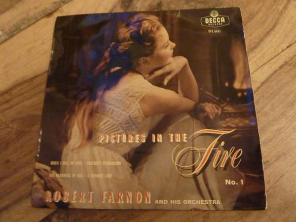 Robert Farnon And His Orchestra - Pictures In The Fire No.1