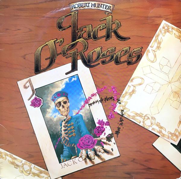 Robert Hunter - Jack O' Roses
