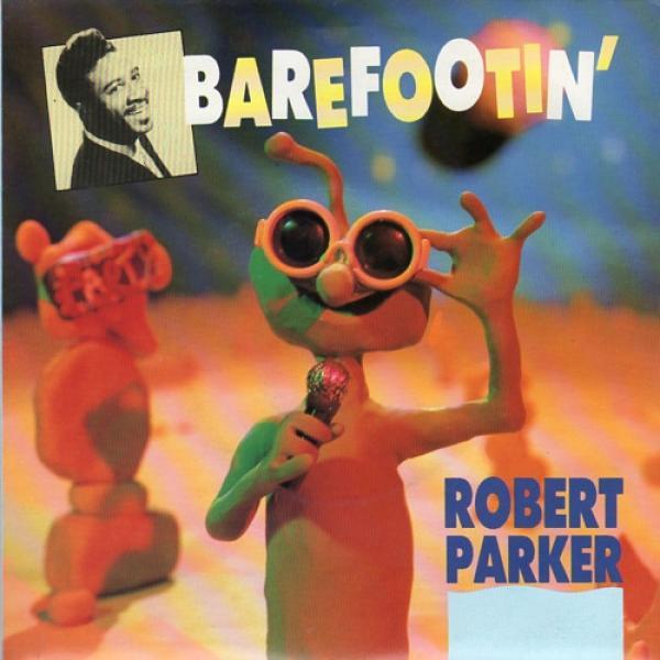 Robert Parker - Barefootin'