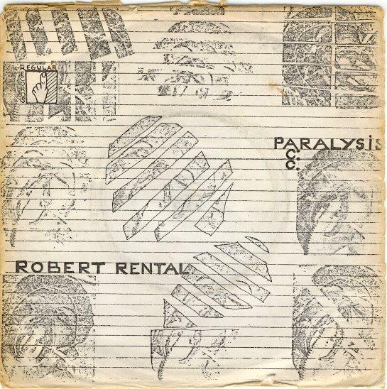 Robert Rental - Paralysis