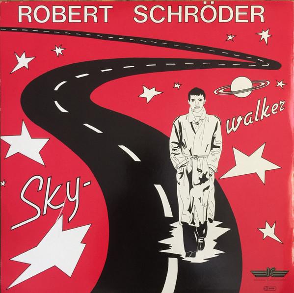 Robert Schröder - Space Detective / Skywalker