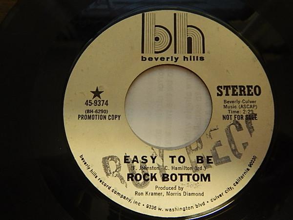 Rock Bottom - Easy To Be / My Eyes Can't See