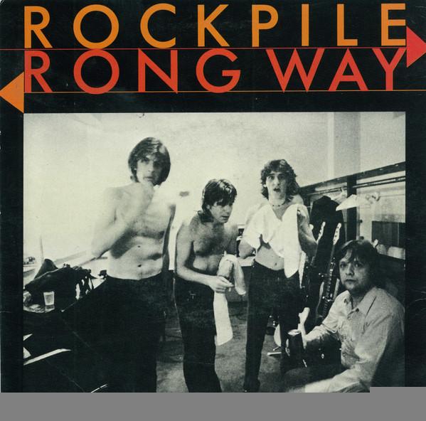 Rockpile - Wrong Way