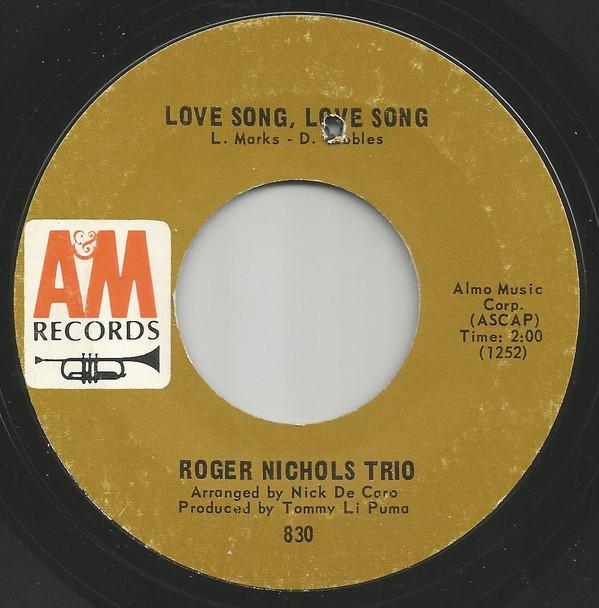 Roger Nichols Trio - Love Song, Love Song / Snow Queen