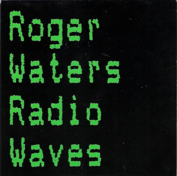 Roger Waters - Radio Waves