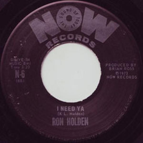 Ron Holden - I Need Ya / Can You Talk