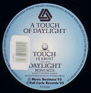 Roni Size, Krust - A Touch Of Daylight