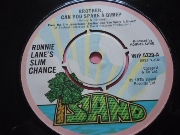 Ronnie Lane & Slim Chance - Brother, Can You Spare A Dime