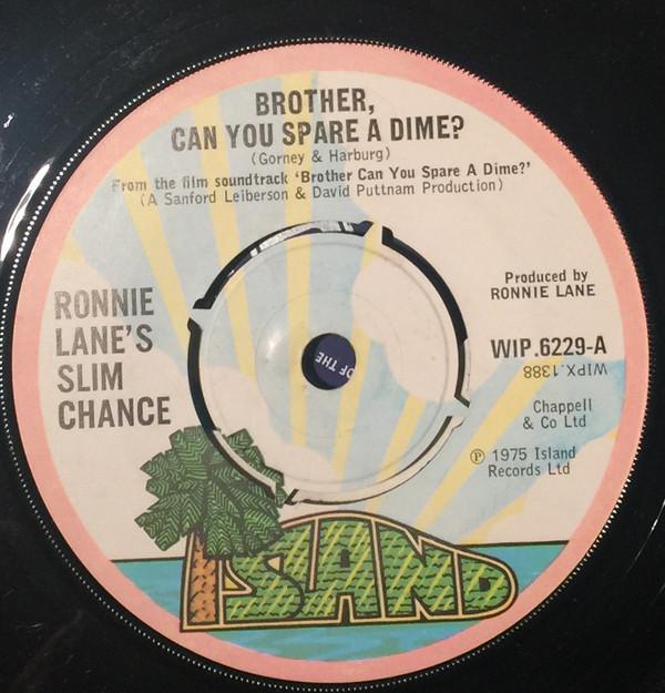 Ronnie Lane & Slim Chance - Brother, Can You Spare A Dime