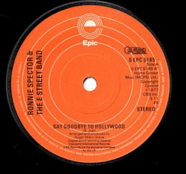 Ronnie Spector, The E-Street Band - Say Goodbye To Hollywood