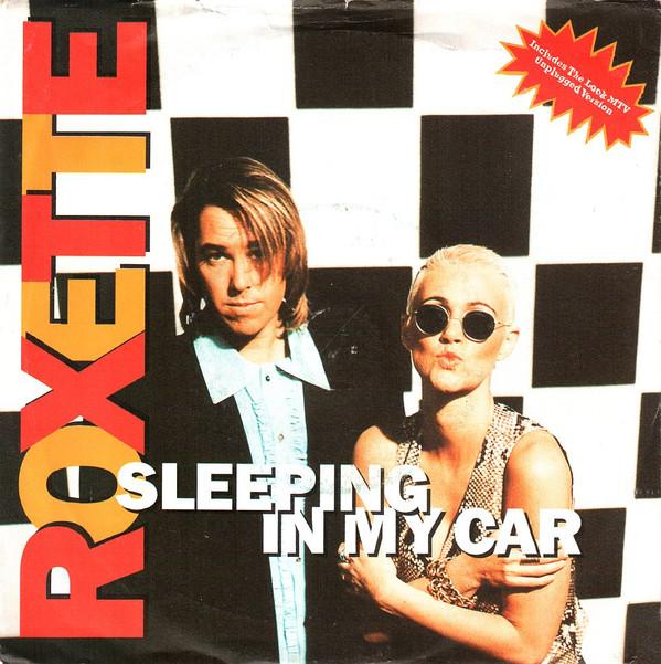 Roxette - Sleeping In My Car
