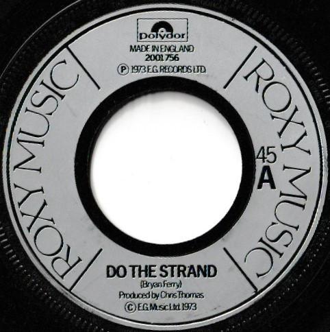 Roxy Music - Do The Strand / Editions Of You