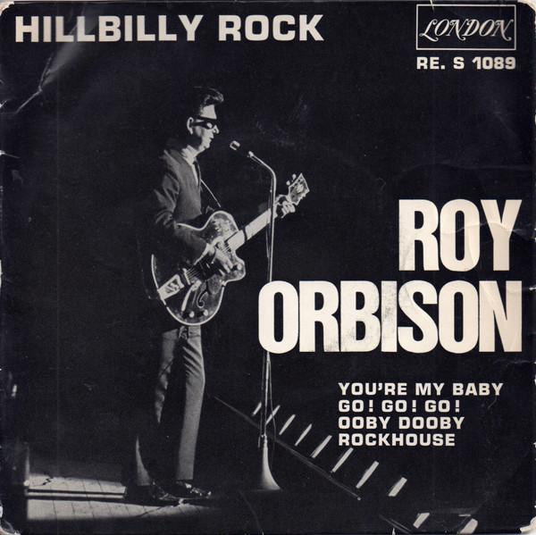 Roy Orbison - Hillbilly Rock