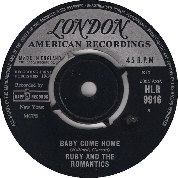 Ruby And The Romantics - Baby Come Home / Every Day's A Holiday