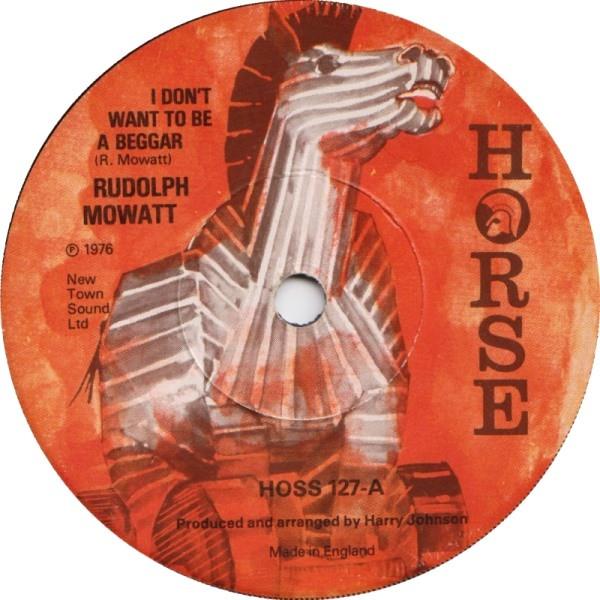 Rudie Mowatt - I Don't Want To Be A Beggar / Lyndia