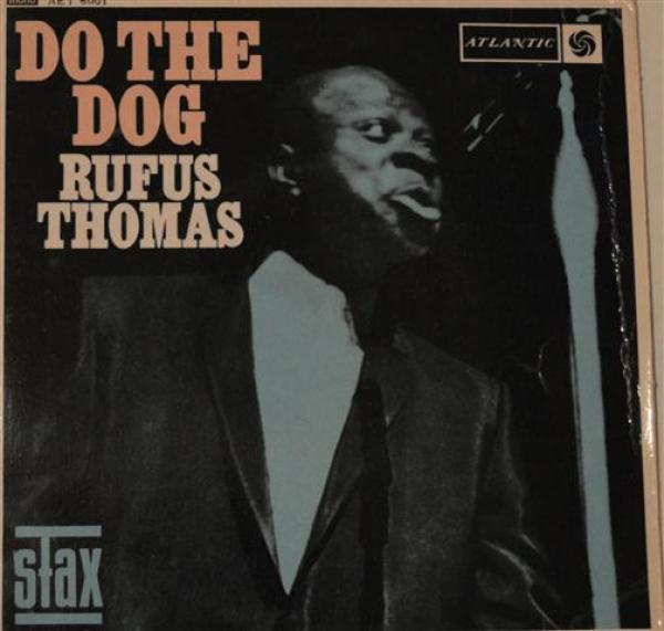 Rufus Thomas - Do The Dog